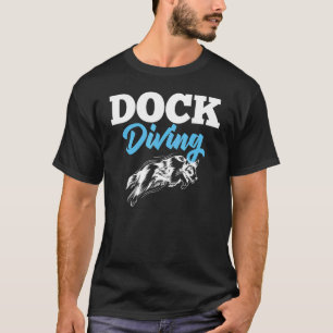 T-shirt Plongée à quai Bassin de plongée de chien Entraîne