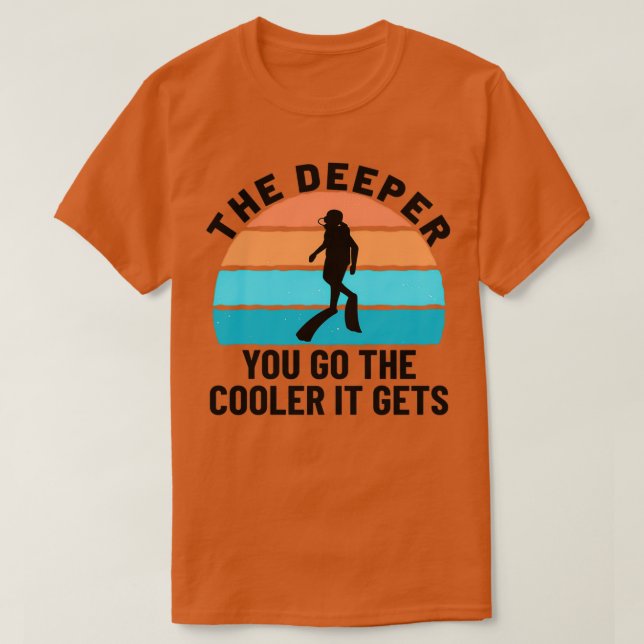 T-shirt PLONGÉE DE PLONGÉE PLONGÉE PLONGÉE plus profond vo (Design devant)