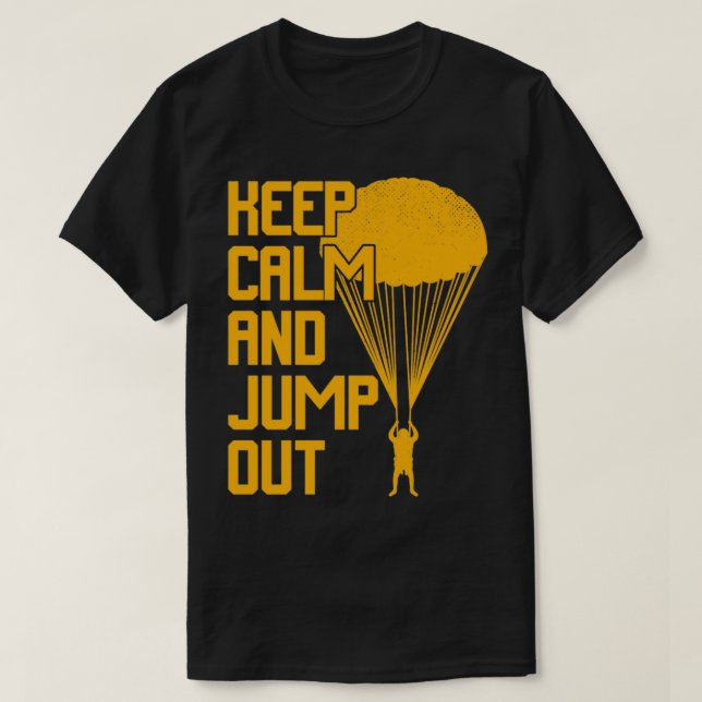 T-shirt Plongée en ciel Conserver le calme et sauter dehor (Design devant)