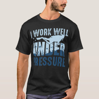 T-shirt Plongée en Scaphandre Autonome Je Travaille Sous P