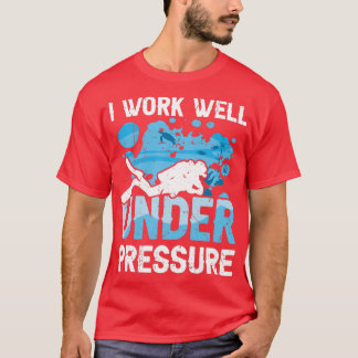 T-shirt Plongée Plongée Scuba Je Travaille Bien Sous Press