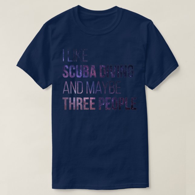 T-shirt Plongée sous-marine Drôle Citation (Design devant)