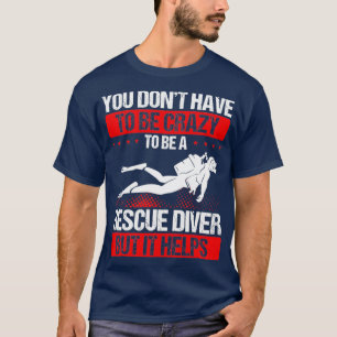 T-shirt Plongée sous-marine Funny Secourir Plongée Secourt