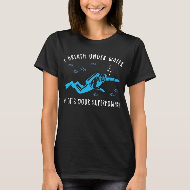 T-shirt Plongée sous-marine Je Respire sous l'eau Whats Yo (Devant)