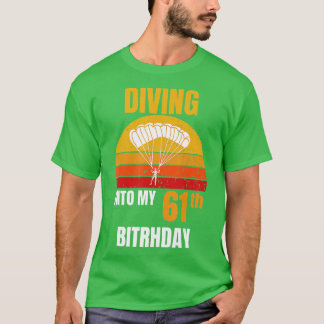 T-shirt Plongée vintage Retro dans My 61th Birthday Skydiv