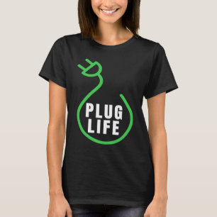 T-shirt Plug Life, propriétaire du VB, VE de lecteur élect