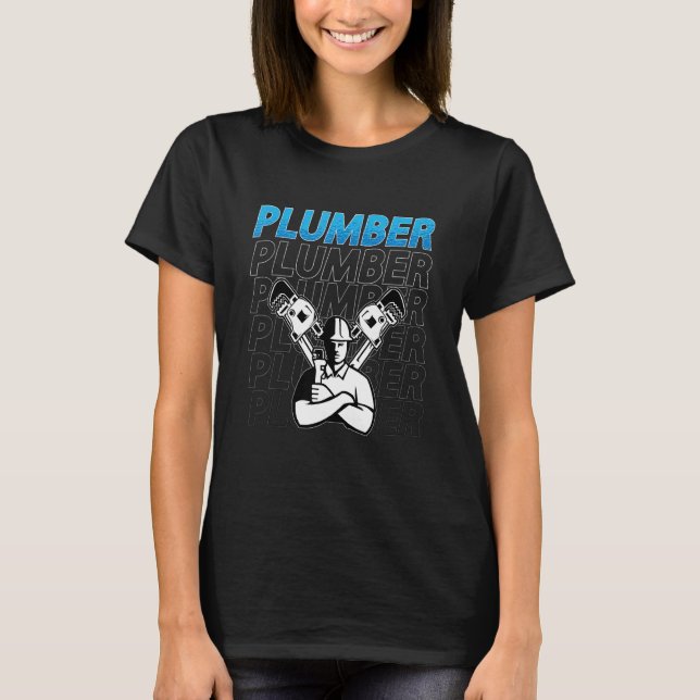 T-shirt Plumber Tool Plumbing Trade Construction Pipe Mast (Devant)