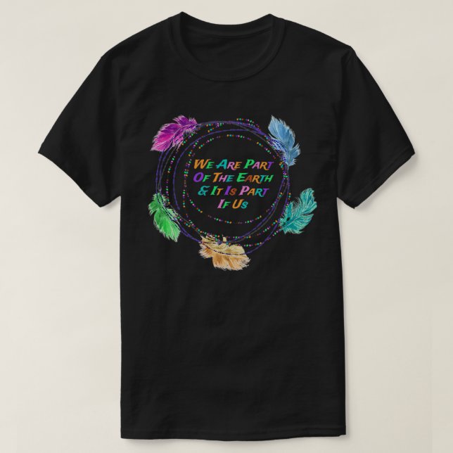 T-shirt Plumes arc-en-ciel Perles amérindiennes Nous somme (Design devant)