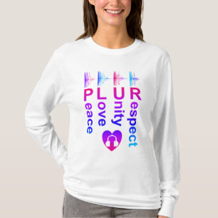 T-shirt PLUR (Respect de l'unité de l'amour de la paix)