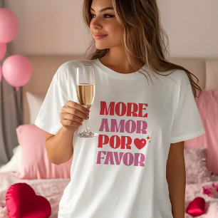 T-shirt Plus Amor por faveur, drôle Saint Valentin