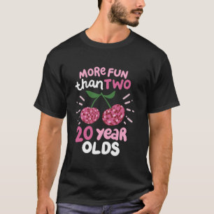 T-shirt Plus Amusant Que Deux Enfants De 20 Ans