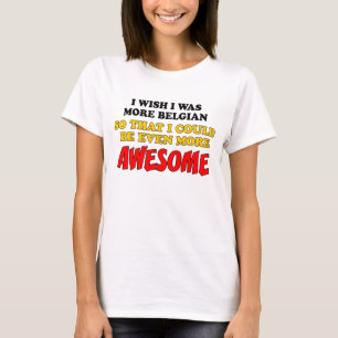 T-shirt Plus Belge Plus Awesome