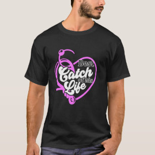 T-shirt Plus belle prise de sa vie pour un amour de pêche