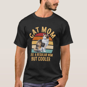T-shirt Plus cool qu'une maman normale drôle rétro chat ca