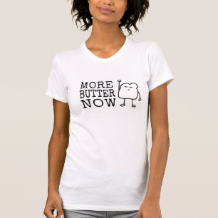 T-shirt Plus de beurre de gluten drôle mignon de glucides