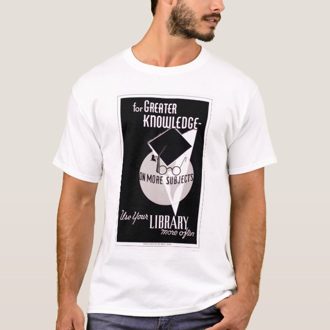 T-shirt Plus de bibliothèque de la connaissance WPA 1940 (Devant)