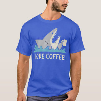 T-shirt Plus De Café Drôle Requin Pour Homme Femme 