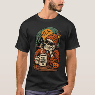 T-shirt Plus de café s'il vous plaît Squelette Automne Cré