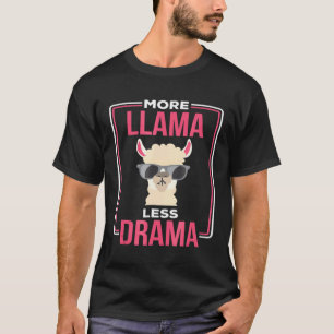 T-shirt Plus de Lama Moins de Drame Lunettes de soleil sur