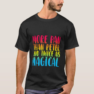 T-shirt Plus De Pan Que Peter Et Deux Fois Comme Magique