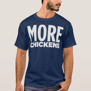 T-SHIRT PLUS DE POULET
