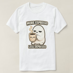 T-shirt Plus d'espresso moins de dépresso Personnage de ca