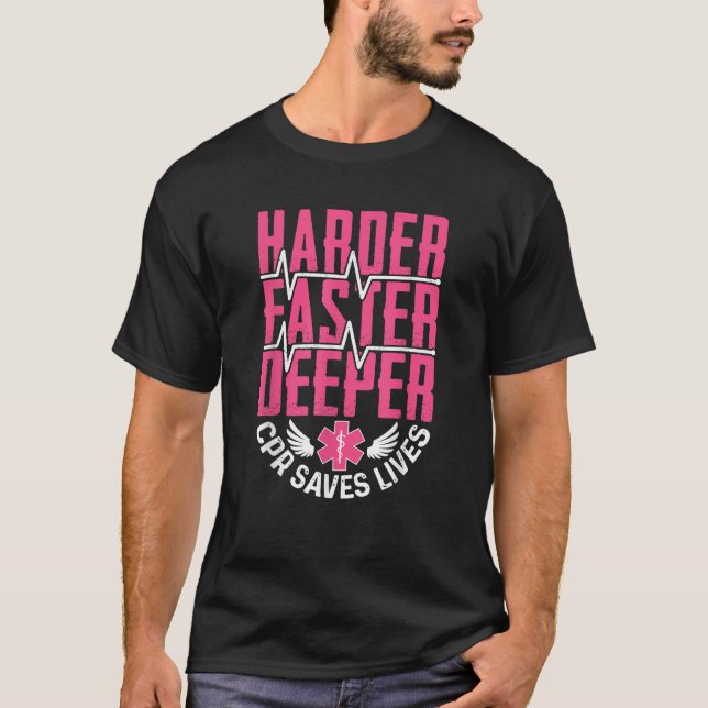 T-shirt Plus difficile plus profond parce que le CP sauve  (Devant)
