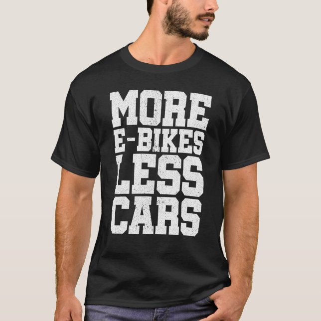 T-shirt Plus E-Vélos Moins Voitures Vélo VTT Cyclis (Devant)