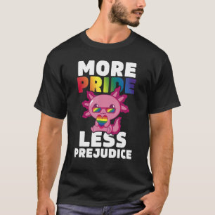 T-shirt Plus Fierté Moins Préjudice Axolotl LGBT Ally Gay 