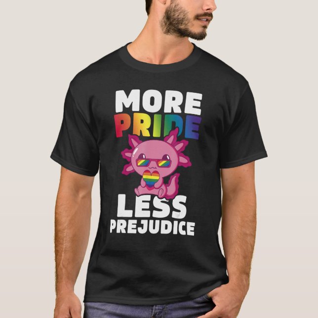 T-shirt Plus Fierté Moins Préjudice Axolotl LGBT Ally Gay  (Devant)