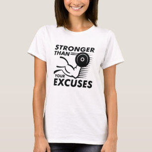 T-shirt Plus Fort que Vos Excuses