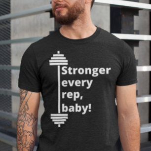 T-shirt Plus forte chaque Rep Baby Drôle Citation Inspirat