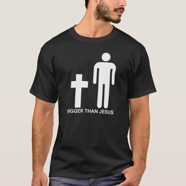 T-shirt Plus grand que Jésus (Devant)