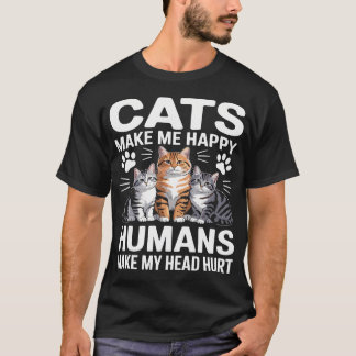 T-shirt Plus Heureux Avec Les Chats Que Les Gens