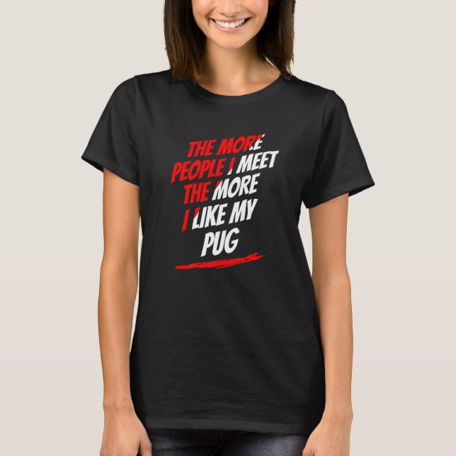T-shirt Plus Je Rencontre De Personnes Avec Un Amoureux Du (Devant)