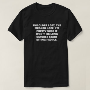 T-SHIRT PLUS JE VIENS, PLUS JE VAIS...