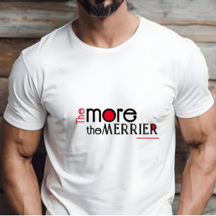 T-shirt Plus le plus merrier de l'engagement citent T-Shir