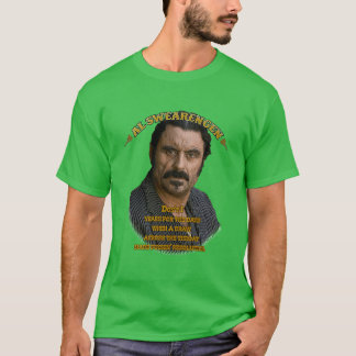 T-shirt Plus que génial Al Swearengen Citation nostalgique