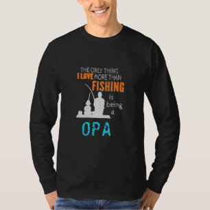 T-shirt Plus que l'amour pêche Opa Allemagne Grand-père al
