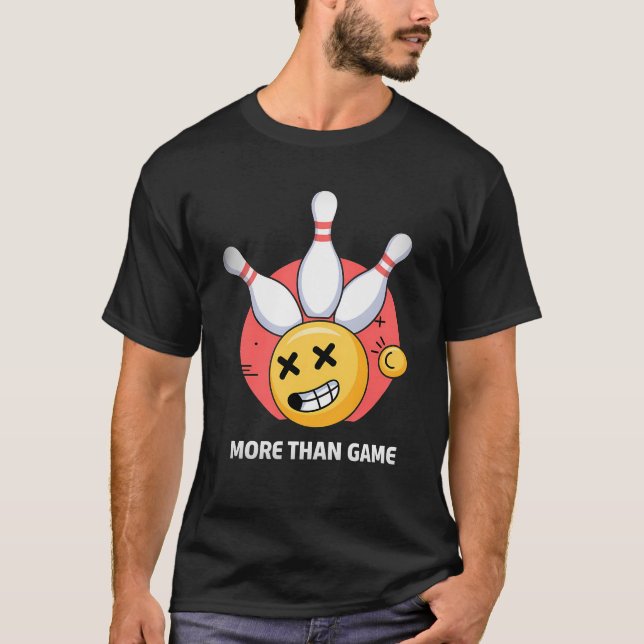 T-shirt Plus que le jeu - Drôle Bowling Emoji Strike Tee (Devant)