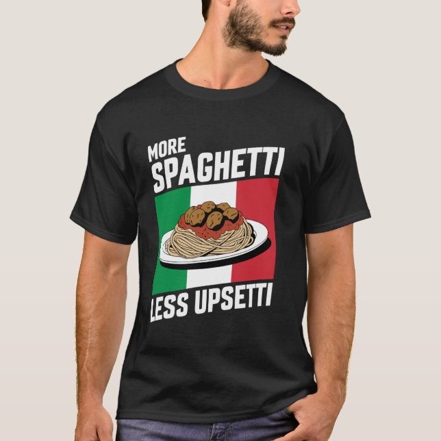 T-shirt Plus Spaghetti Moins Upsetti Drôle italien drôle P (Devant)