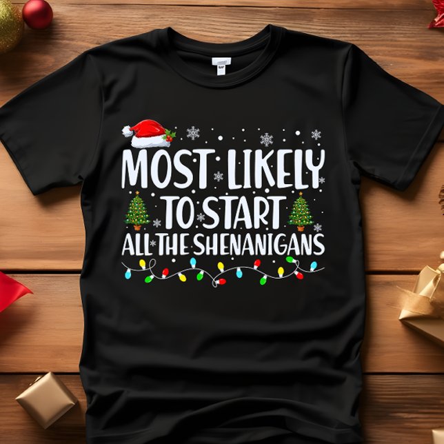 T-SHIRT PLUS SUSCEPTIBLE DE DÉMARRER TOUS LES SHÉNANIGANS  (Créateur téléchargé)