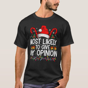 T-shirt Plus susceptible de donner mon avis drôle de Noël