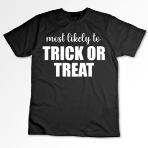 T-shirt Plus susceptible de faire Trick Or Treat Funny Hal