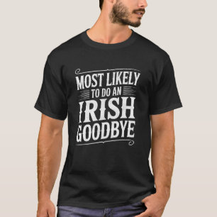 T-shirt Plus susceptible de faire un Irish Goodbye Retro S