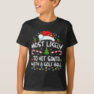 T-shirt Plus susceptible de frapper le Père Noël avec un b