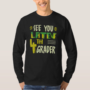 T-shirt Plus Tard 4ème Dernier Jour De L'École Croco