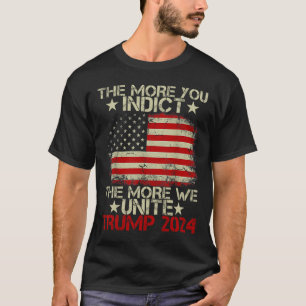 T-shirt Plus vous accusez plus nous nous unissons Maga Tru