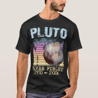 T-shirt pluto never forget