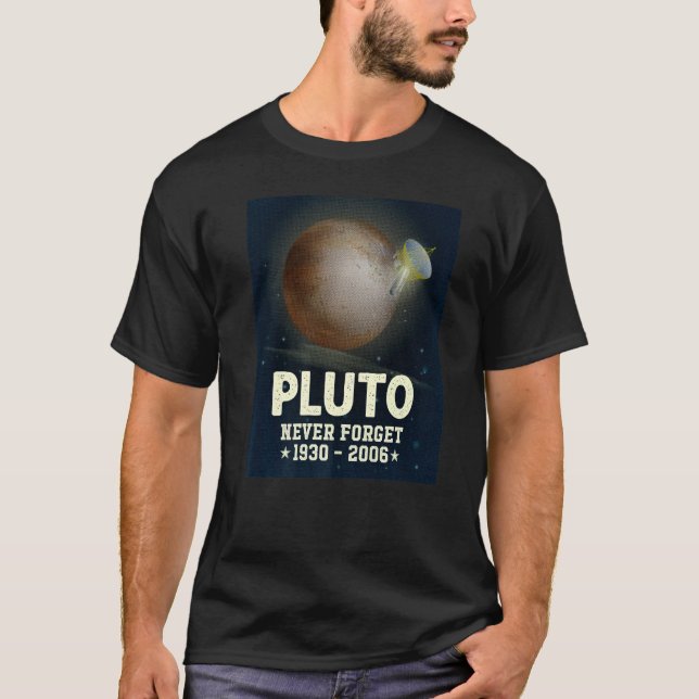 T-shirt Pluto Never Forget 1930 2006 Science Espace extra- (Devant)